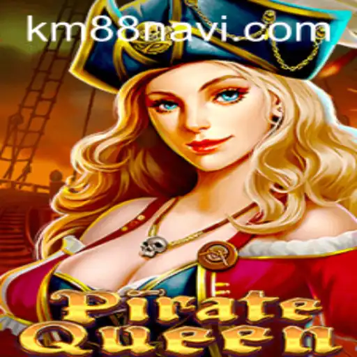 Exploring the Thrilling World of PirateQueen and the Role of km88.com